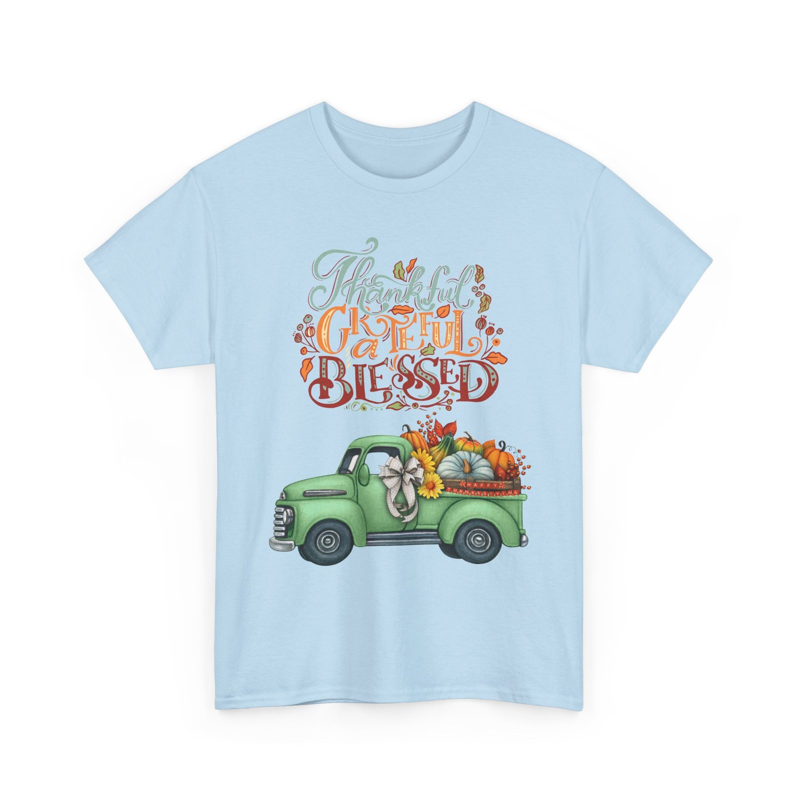 thankful grateful blessed tee, unisex heavy cotton t shirt, fall apparel, thanksgiving shirt, casual wear, gift for friends