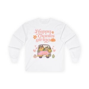 thanksgiving long sleeve tee, cozy fall shirt, autumn apparel, holiday gift, harvest celebration clothing, cute graphic tee (different design upon request)
