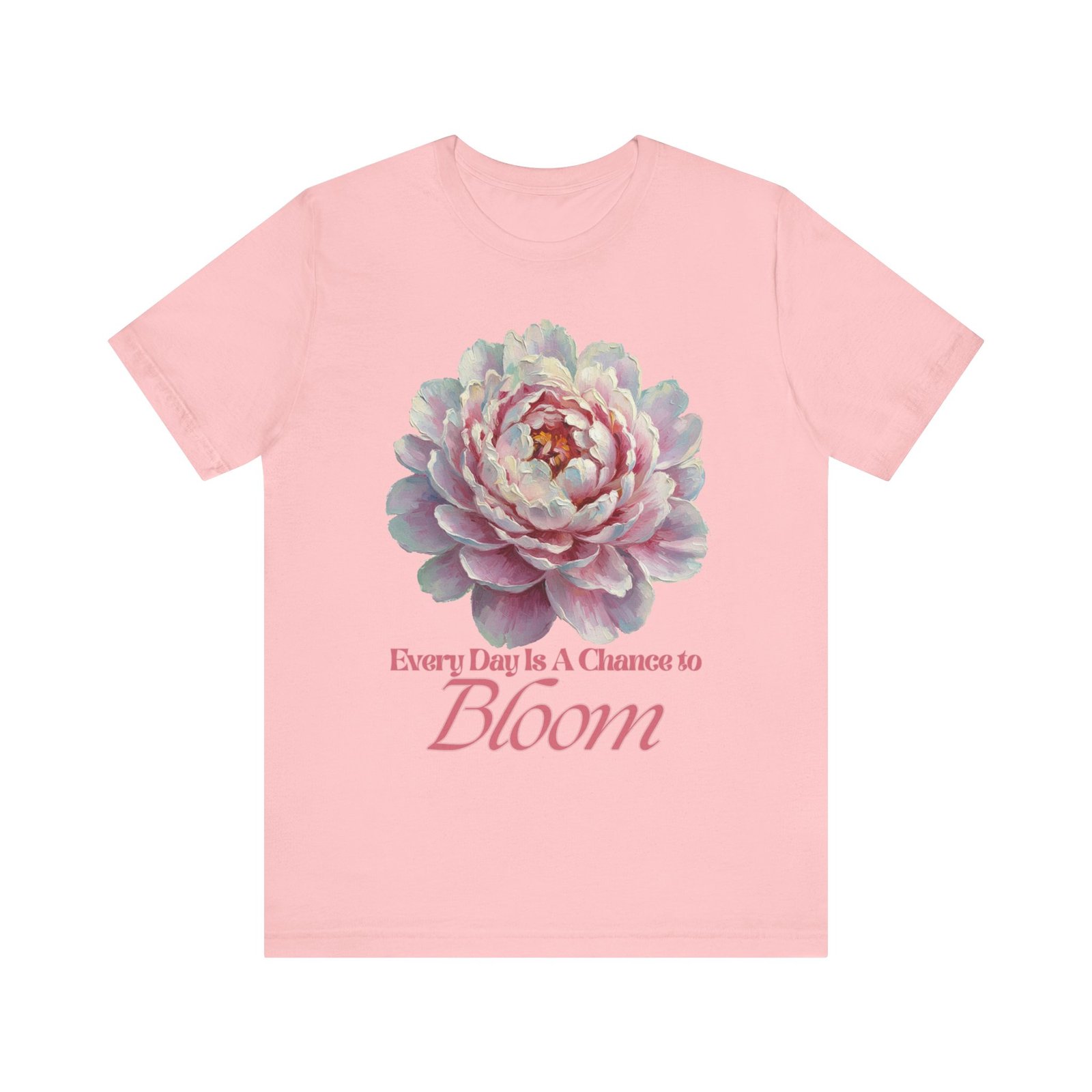 Every Day is a Chance to Bloom T-shirt - Image 53
