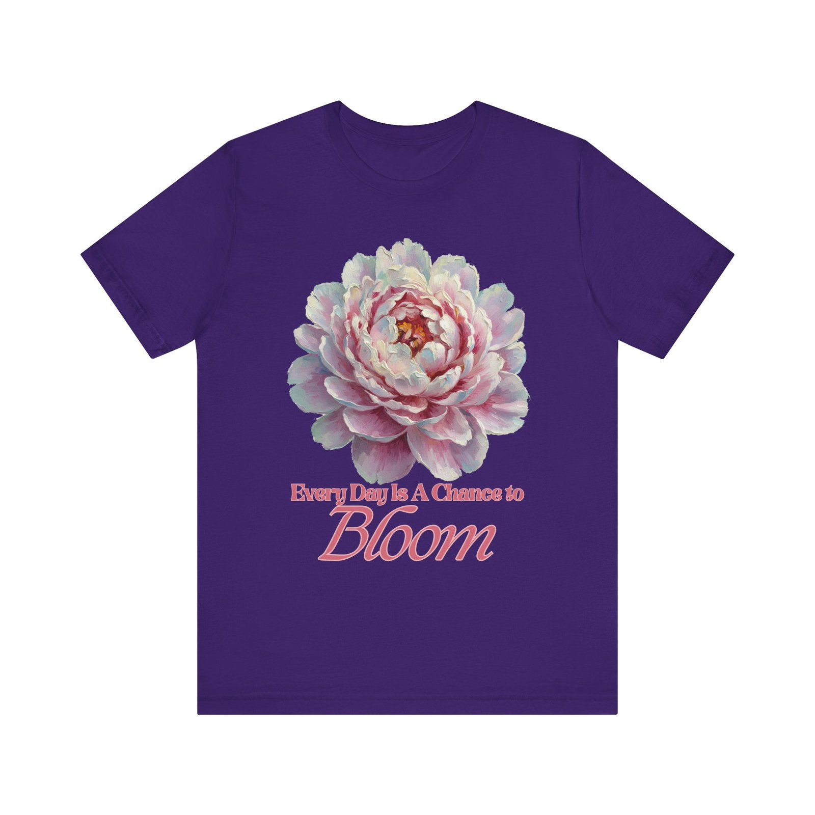 Every Day is a Chance to Bloom T-shirt - Image 45