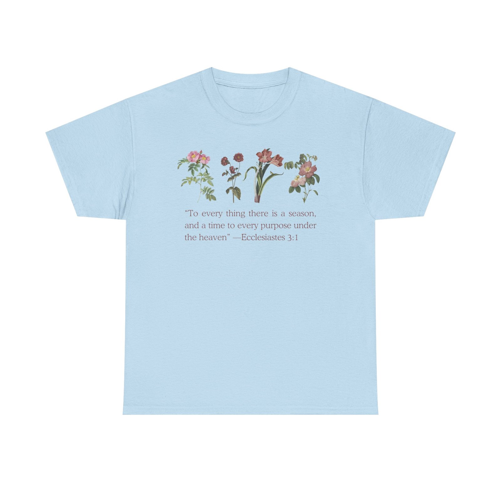 christian biblical inspirational floral quote tee, nature lover gift, eco friendly fashion, casual everyday wear