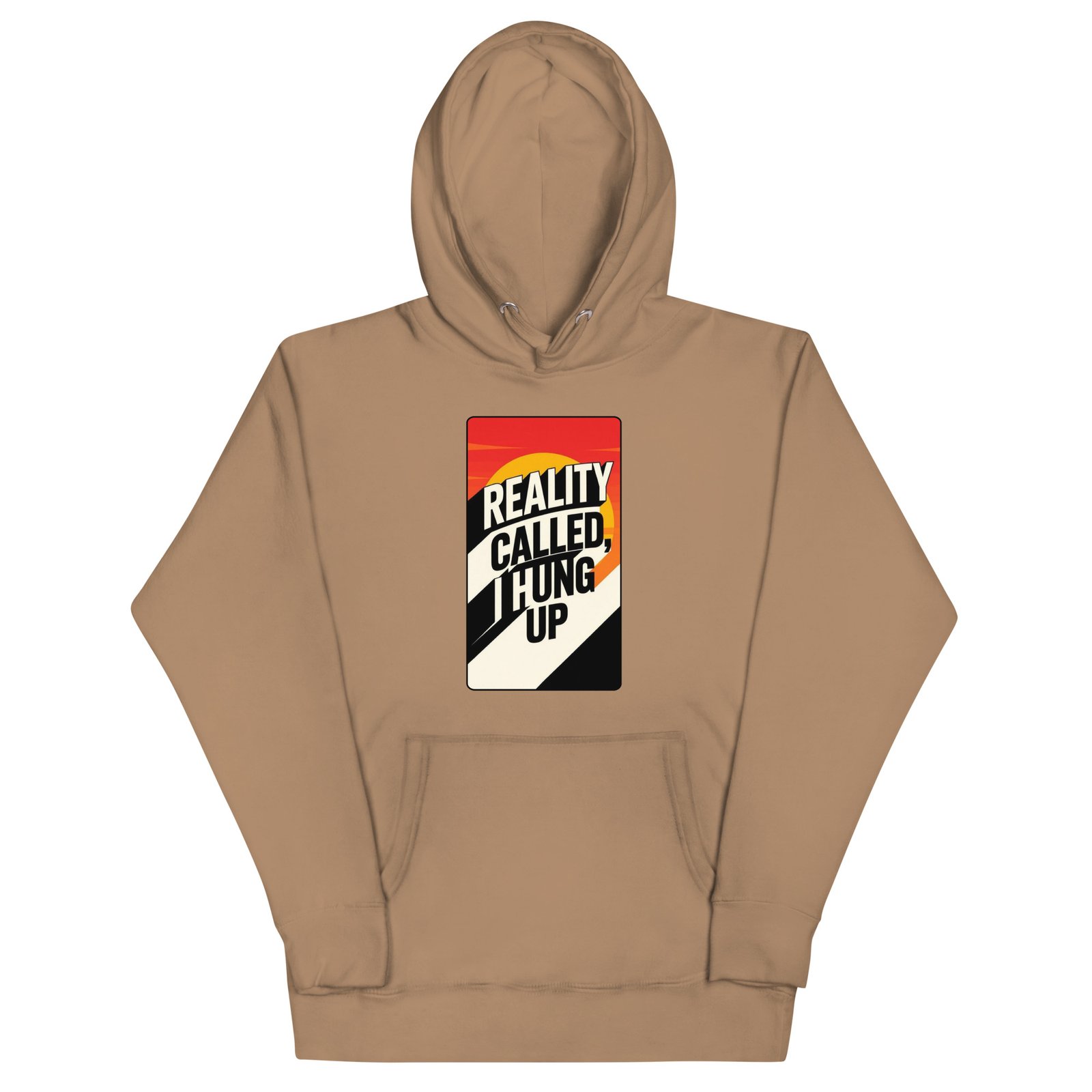 Reality Called I Hung UP-Unisex Hoodie - Image 20