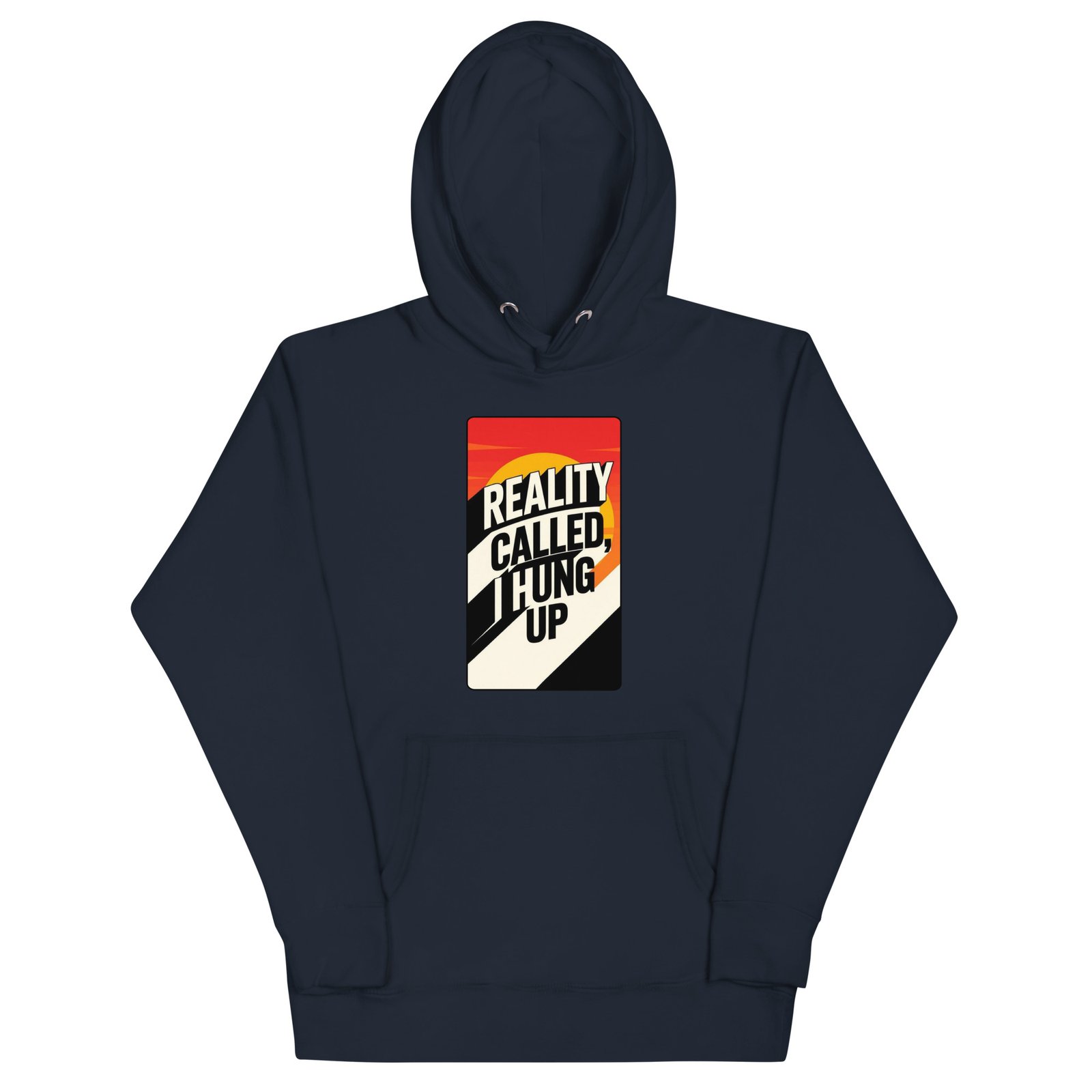 Reality Called I Hung UP-Unisex Hoodie - Image 11