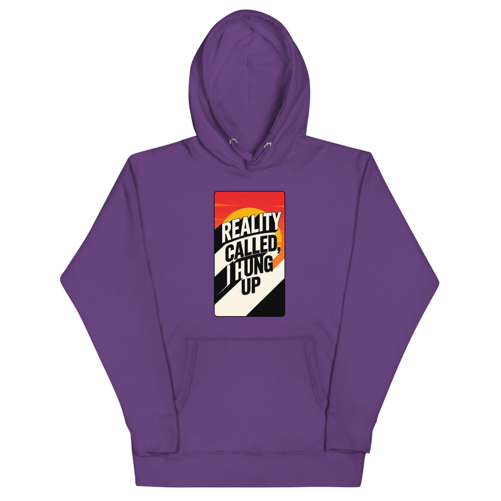 Reality Called I Hung UP-Unisex Hoodie - Image 12