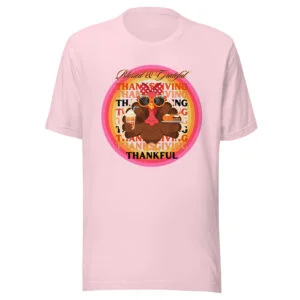 Blesses, Grateful and Thankful Thanksgiving Unisex t-shirt
