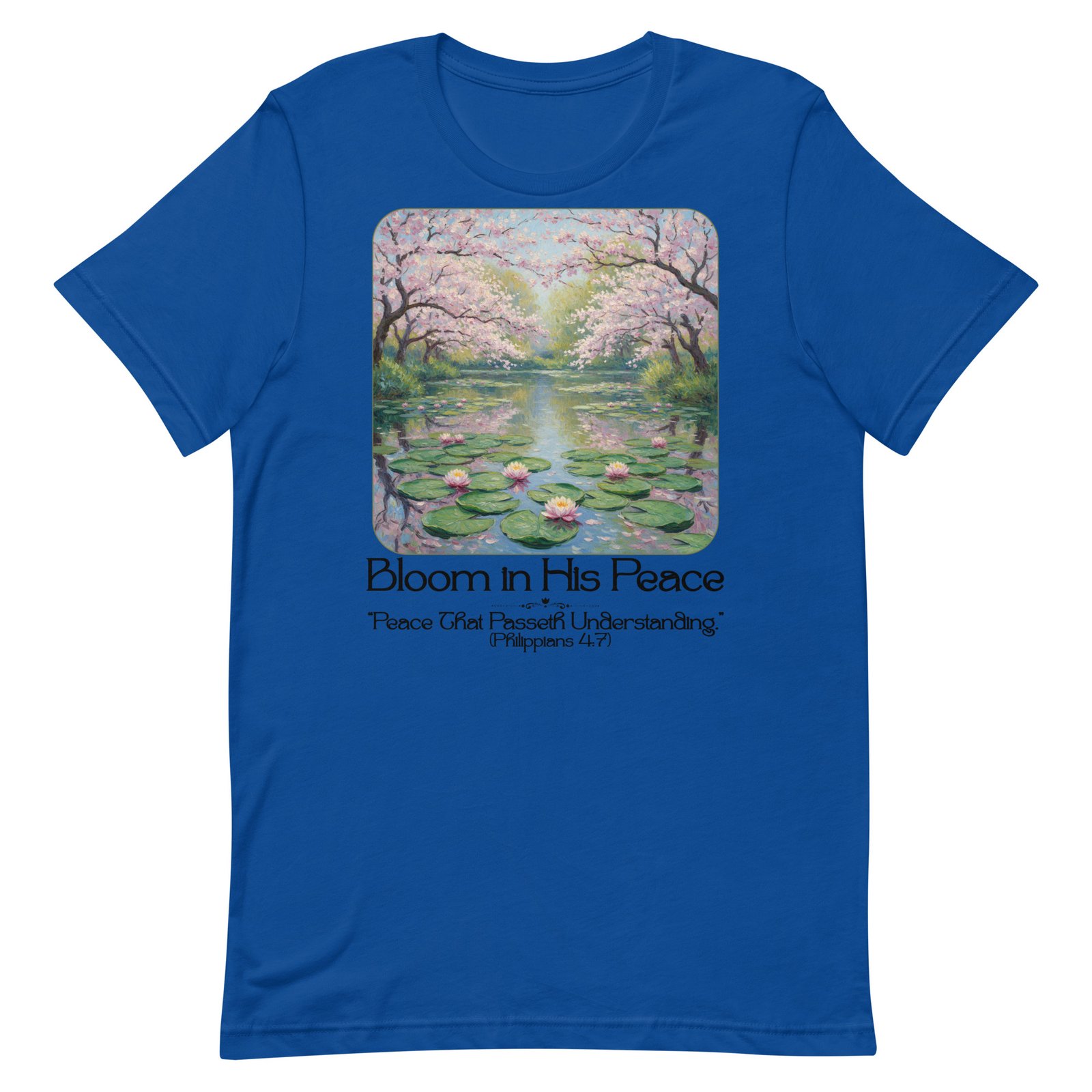 Bloom in his Peace Unisex t-shirt - Image 70